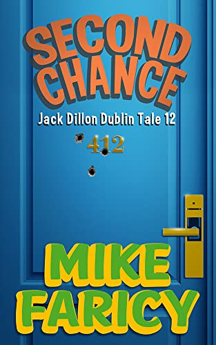 Second Chance (Jack Dillon Dublin Tales Book 12) on Kindle