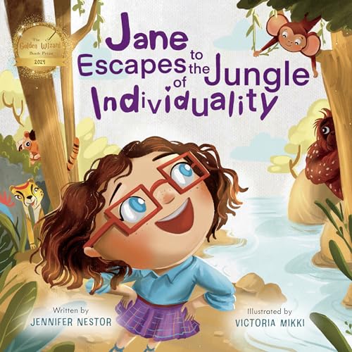 Jane Escapes to the Jungle of Individuality (The Adventures of Jane's Imagination Book 1) on Kindle