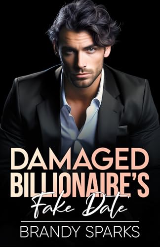 Damaged Billionaire's Fake Date on Kindle