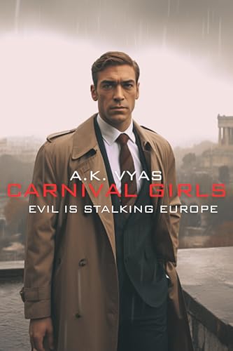 Carnival Girls: Evil Is Stalking Europe