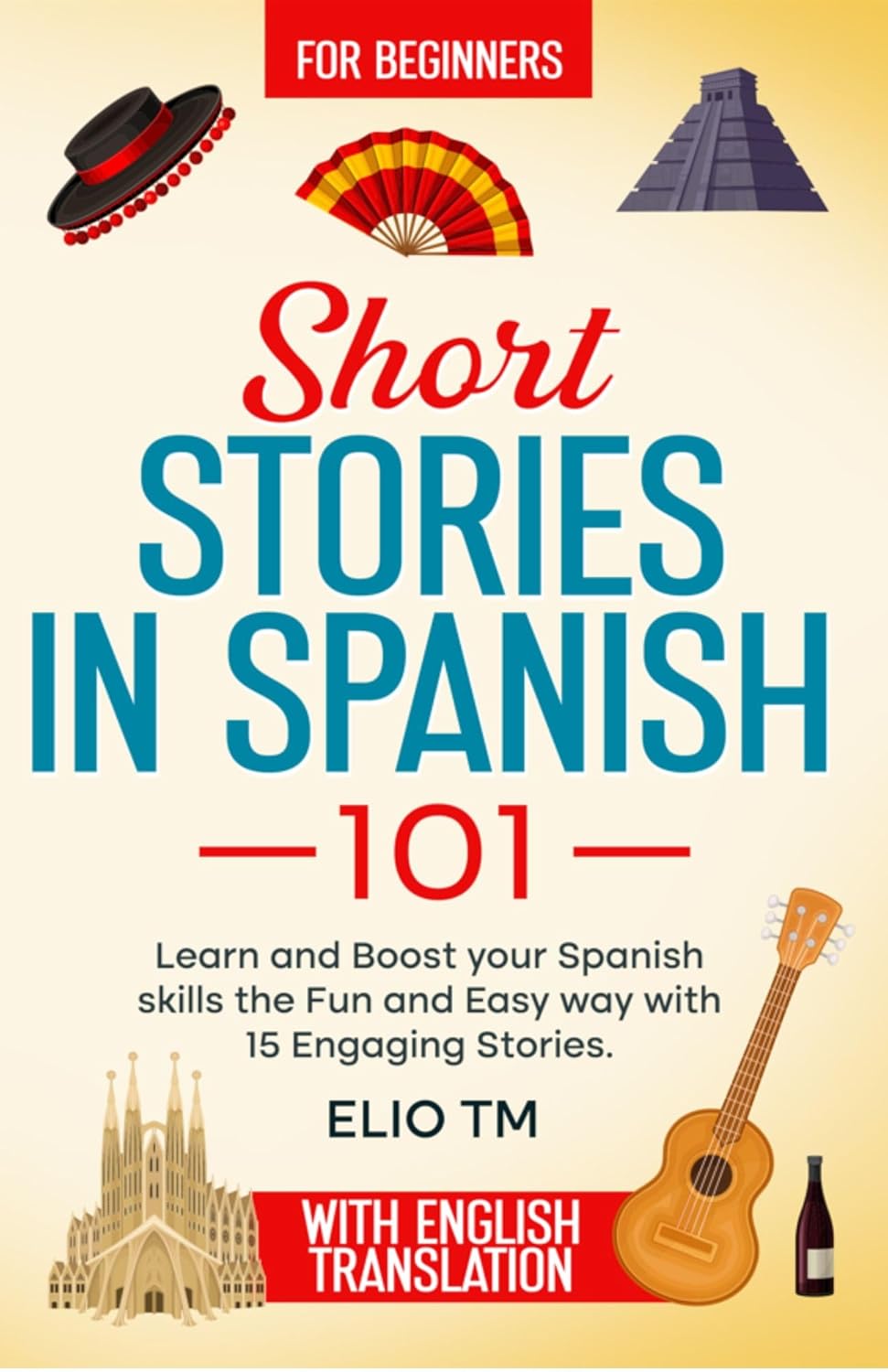 Short Stories in Spanish 101