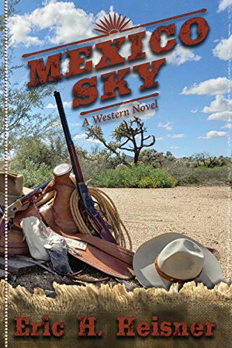 Mexico Sky: A Discounted Western eBook