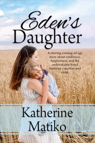 Eden's Daughter: A Discounted Women's Fiction eBook