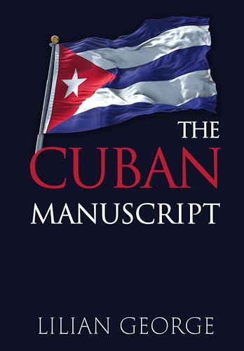 The Cuban Manuscript: A Discounted Historical Fiction eBook