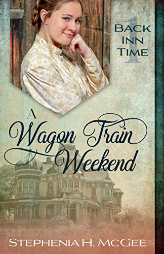 A Wagon Train Weekend: A Discounted Christian Fiction eBook