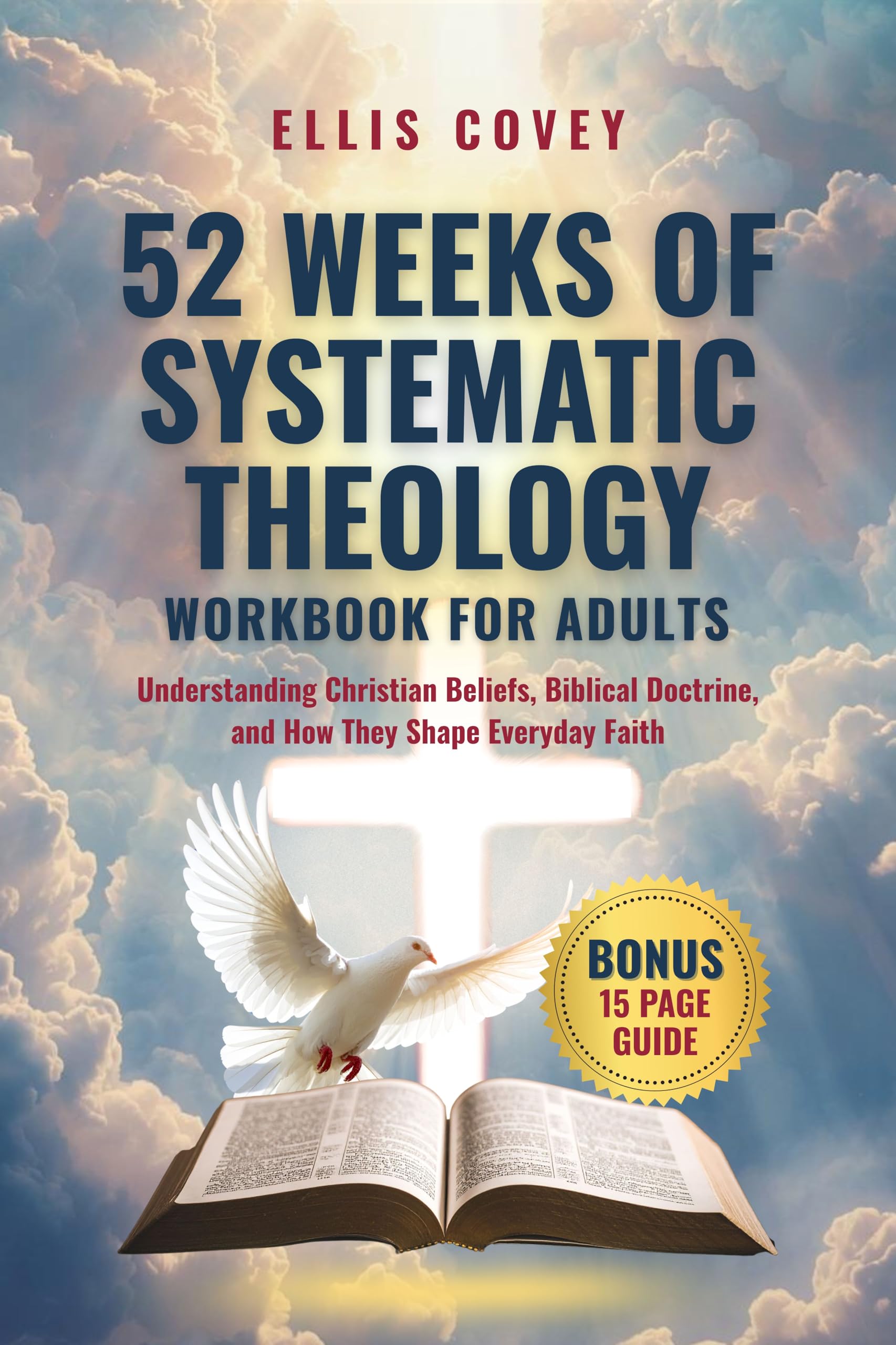52 Weeks of Systematic Theology Workbook for Adults: A Discounted Religion / Spirituality eBook