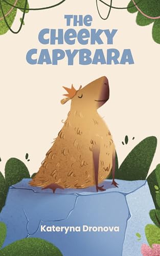 The Cheeky Capybara: A Discounted Children’s eBook