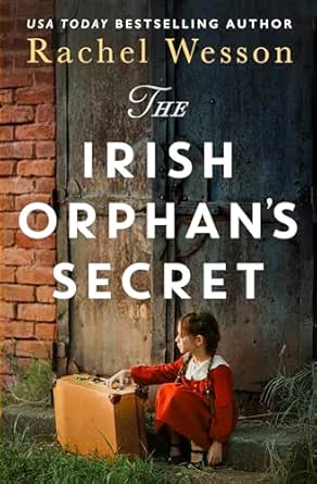 The Irish Orphan's Secret: A Discounted Historical Fiction eBook