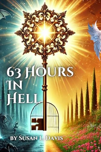 63 Hours In Hell: A Discounted Christian Fiction eBook