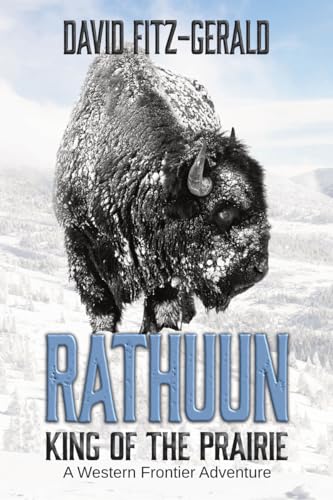 Rathuun: King of the Prairie: A Discounted Western eBook