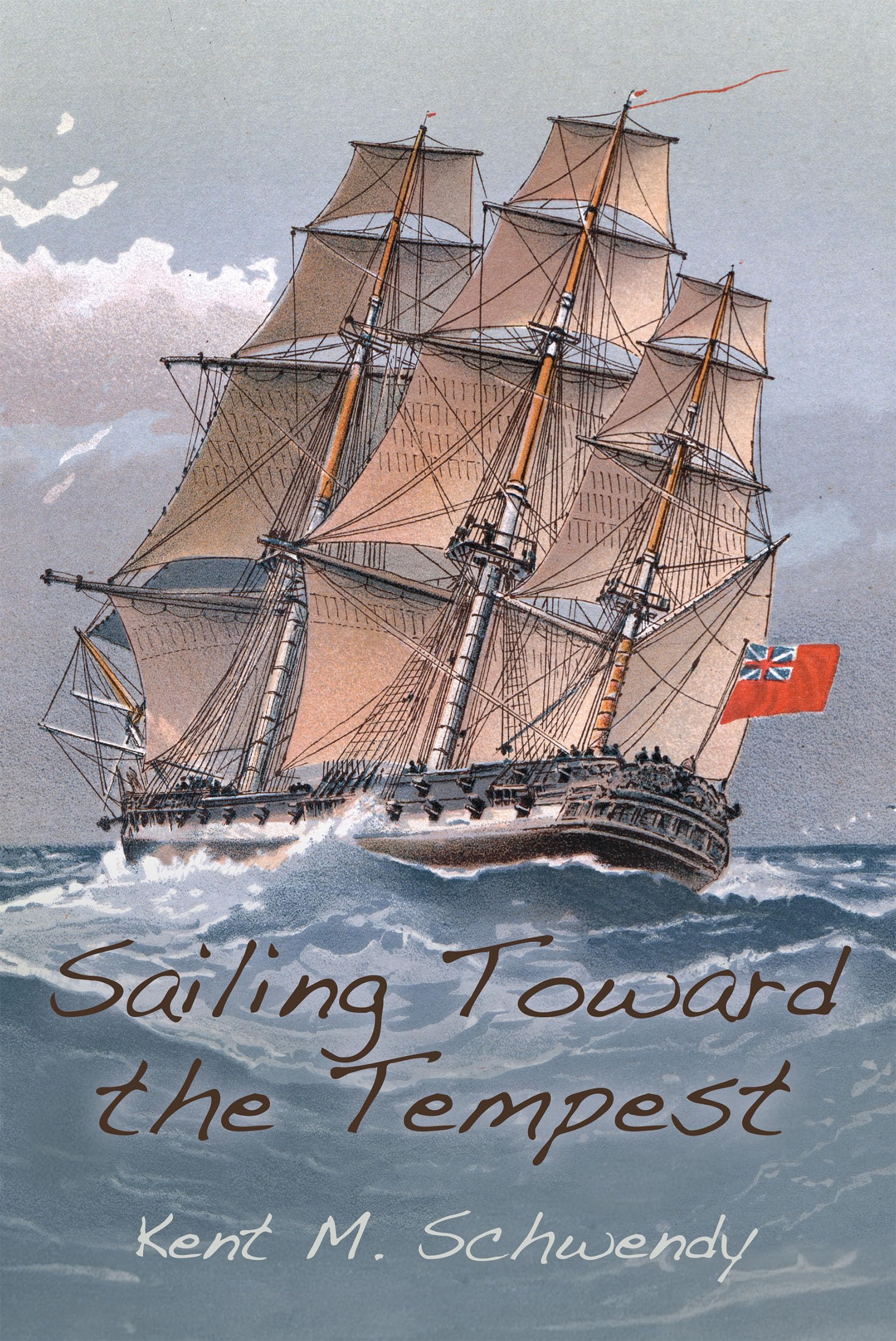 Sailing Toward the Tempest: A Discounted Historical Fiction eBook