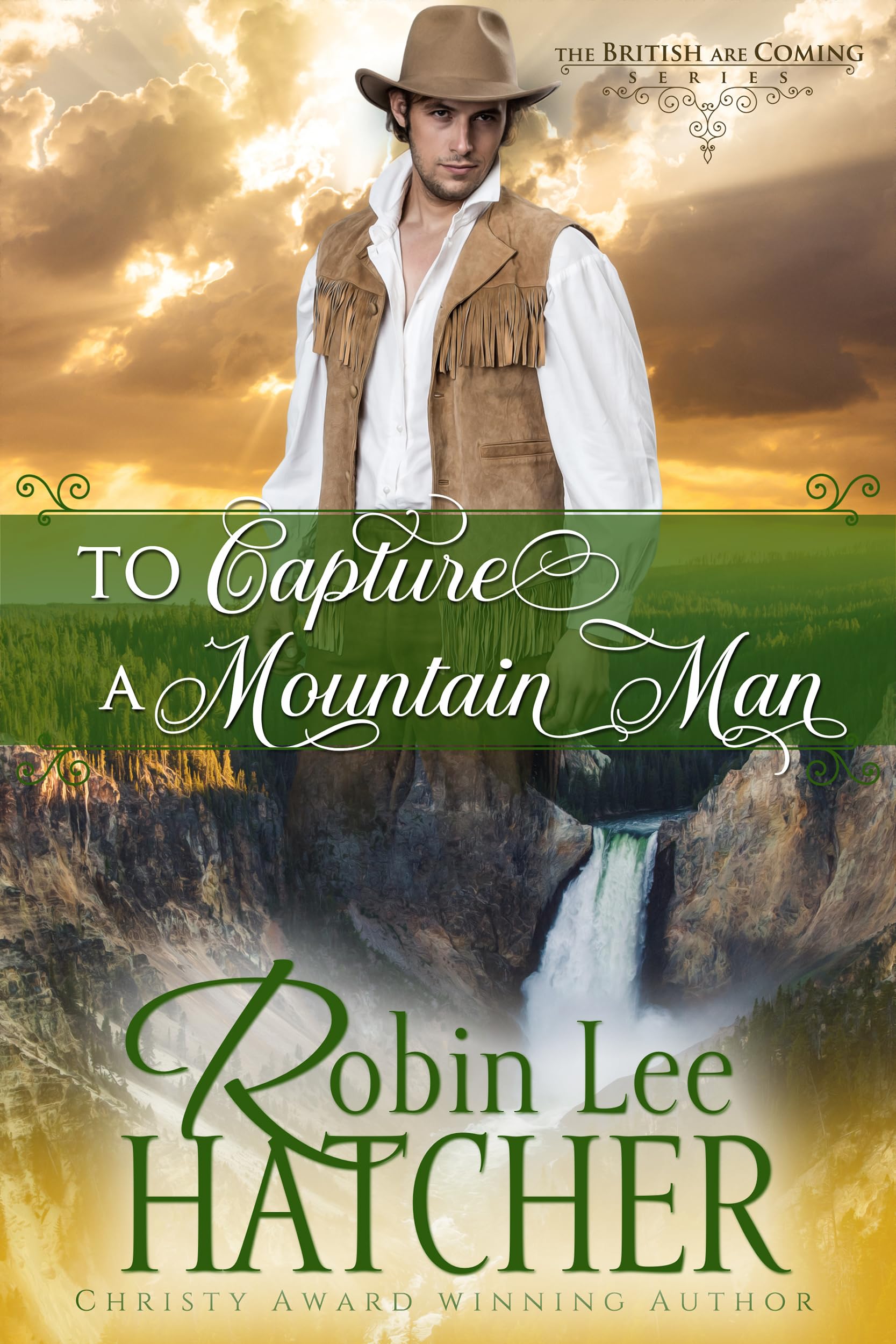 To Capture a Mountain Man: A Discounted Christian Fiction eBook