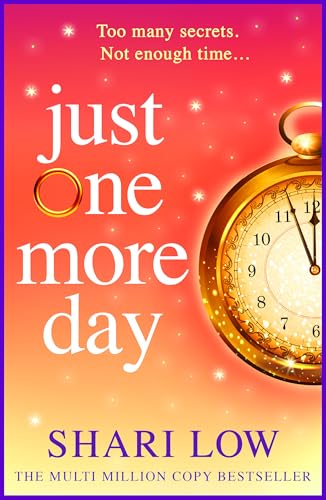 Just One More Day: A Discounted Women's Fiction eBook