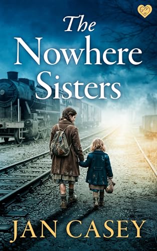 The Nowhere Sisters: A Discounted Historical Fiction eBook