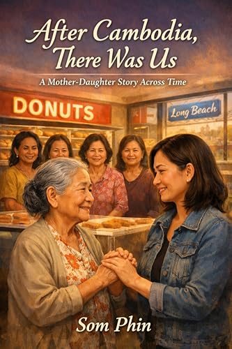 After Cambodia, There Was Us: A Discounted Women’s Fiction eBook