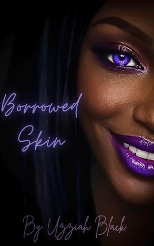 Borrowed Skin: A Discounted Black Literature eBook