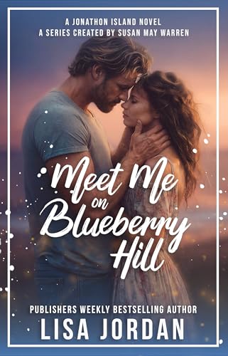 Meet Me on Blueberry Hill: A Discounted Christian Fiction eBook