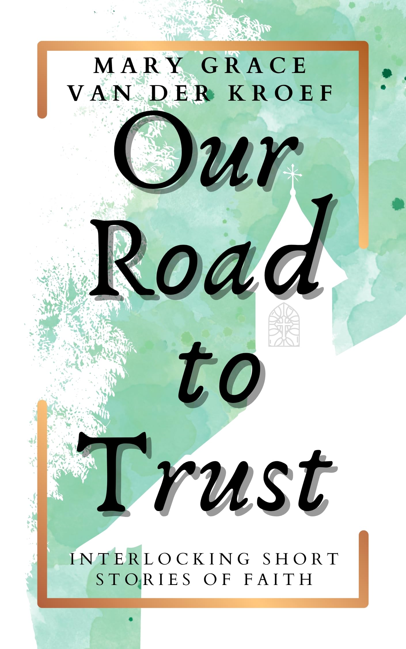 Our Road to Trust: A Discounted Christian Fiction eBook