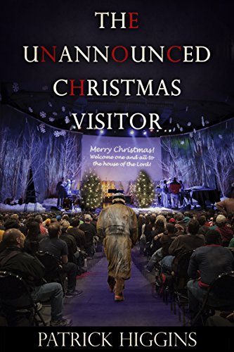 The Unannounced Christmas Visitor: A Discounted Christian Fiction eBook