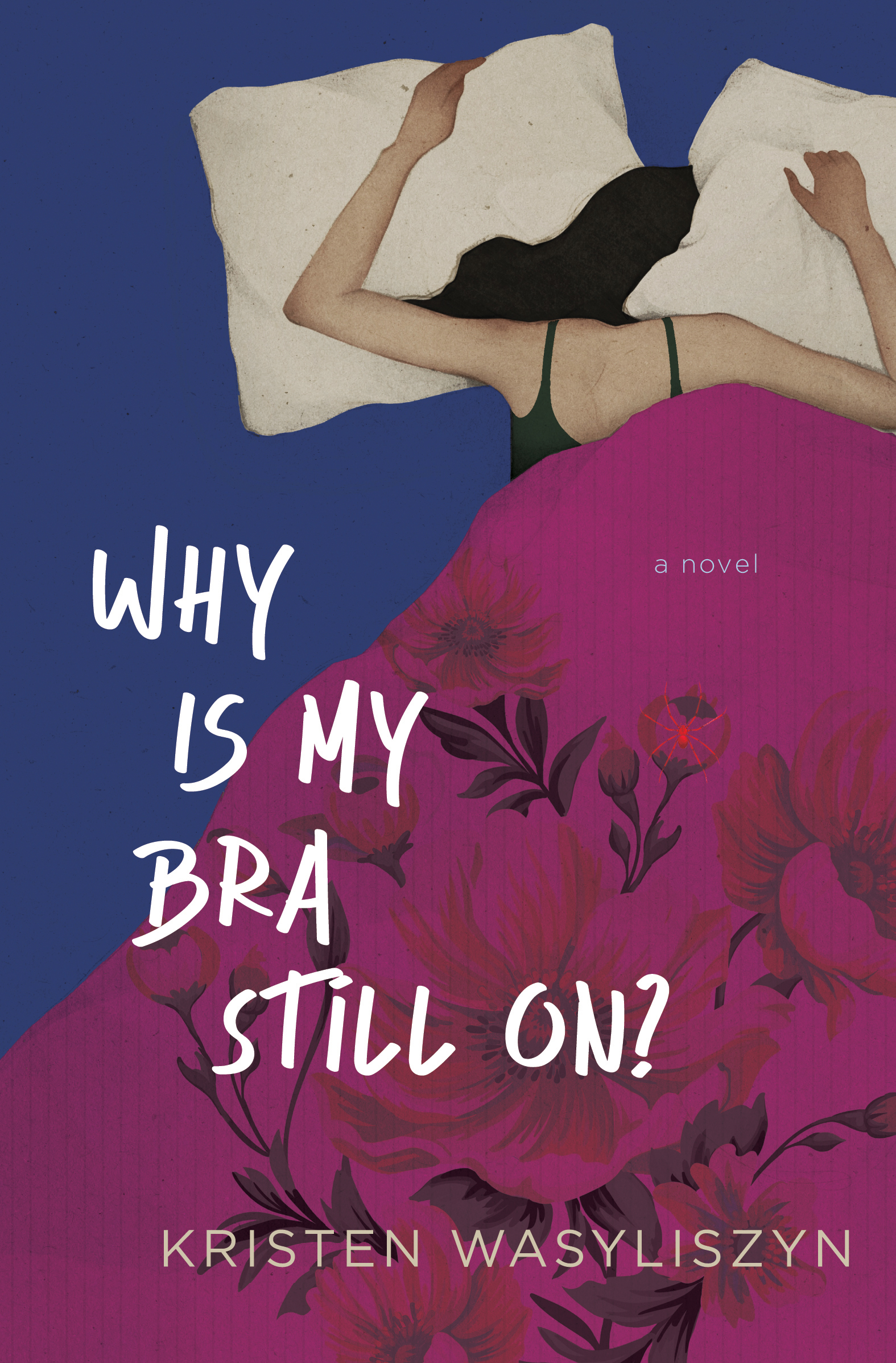 Why Is My Bra Still On?: A Discounted Women's Fiction eBook