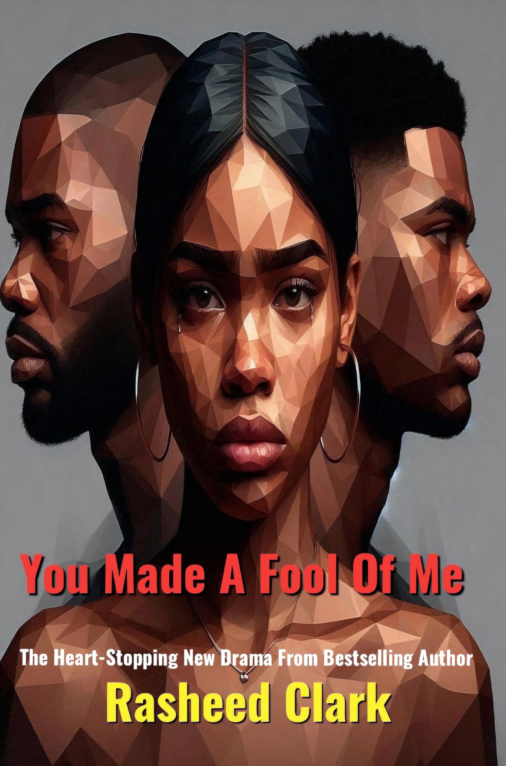 You Made A Fool Of Me: A Discounted Black Literature eBook