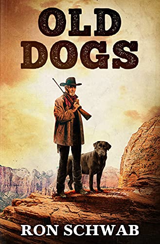 Old Dogs: A Discounted Western eBook