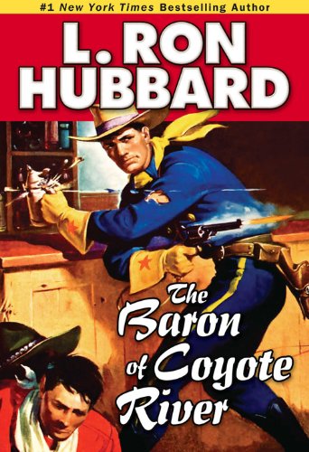 The Baron of Coyote River: A Discounted Western eBook