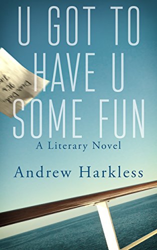 U Got to Have U Some Fun: A Discounted Literary Fiction eBook