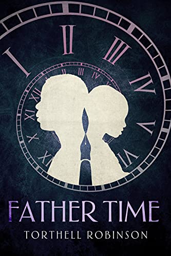 Father Time: A Discounted Black Literature eBook