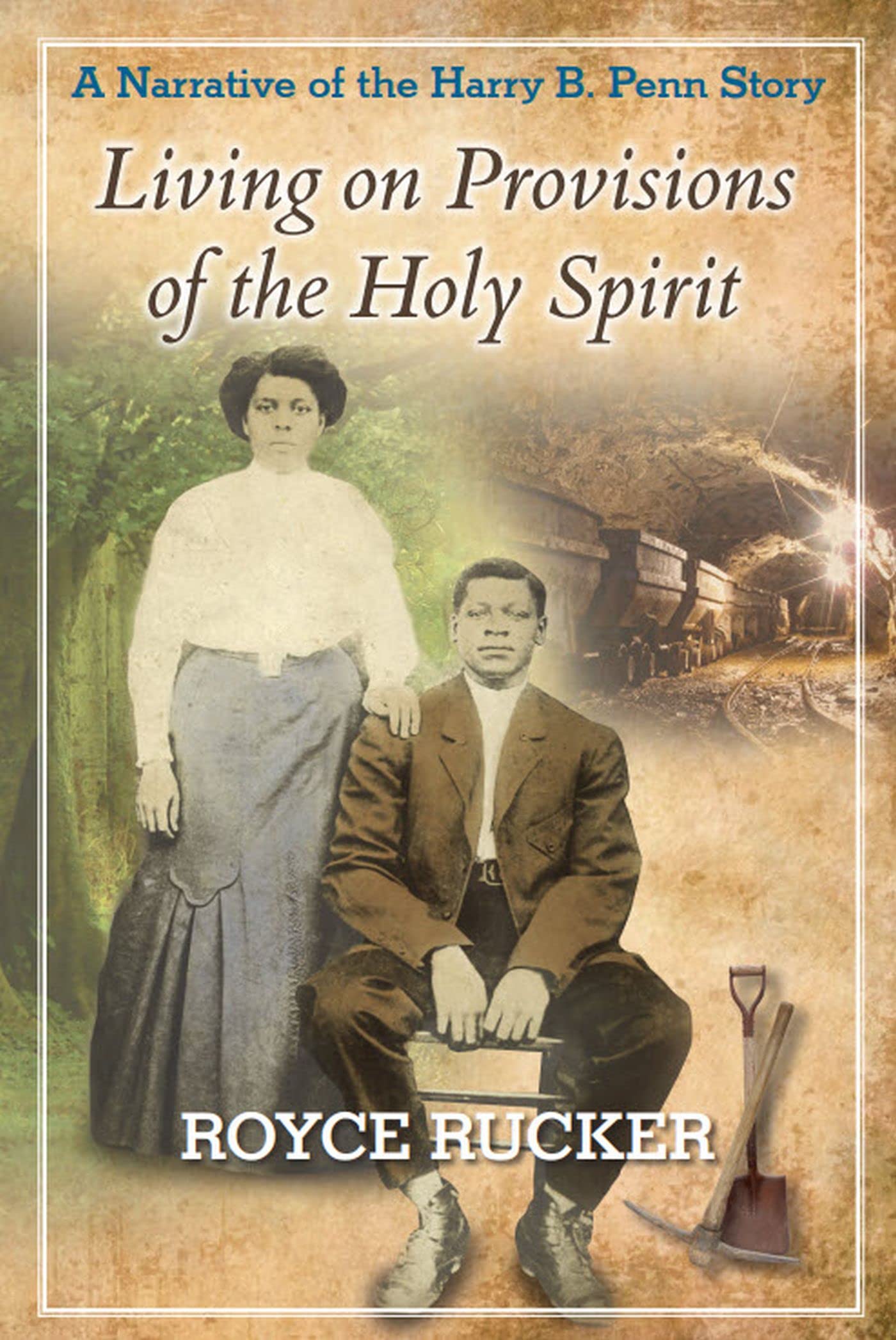 Living on Provisions of the Holy Spirit: A Discounted Historical Fiction eBook