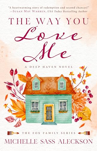 The Way You Love Me: A Discounted Christian Fiction eBook
