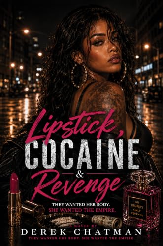Lipstick, Cocaine & Revenge: A Discounted Black Literature eBook