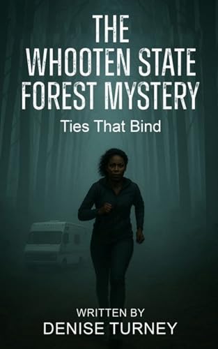 The Whooten State Forest Mystery: A Discounted Black Literature eBook
