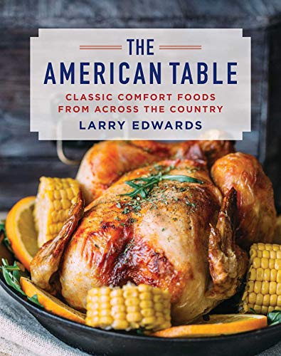 The American Table: Classic Comfort Food from Across the Country on Kindle