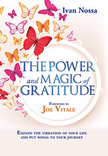 The Power and Magic of Gratitude on Kindle