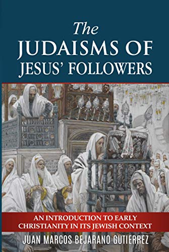 The Judaisms of Jesus’ Followers on Kindle