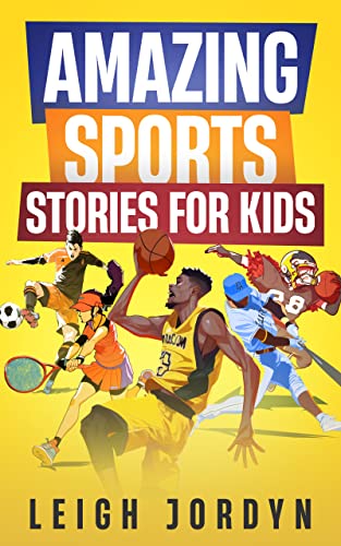 Amazing Sports Stories for Kids, Icarus the Time Traveling Mouse, and The Friendship Tree: Discounted Children’s eBooks