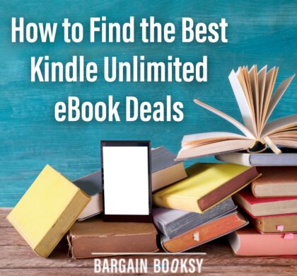 How to Find the Best Kindle Unlimited eBook Deals