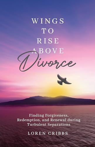 Wings to Rise above Divorce and Where’s Chuckawalla Bill’s Cabin?: Discounted Religion / Spirituality eBooks