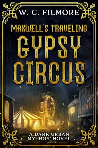 Maxwell’s Traveling Gypsy Circus: A Discounted Horror eBook