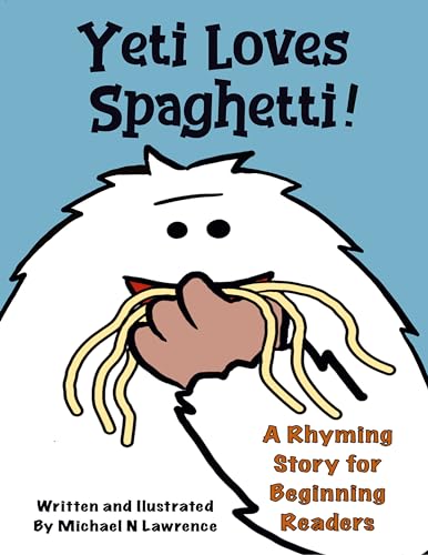 Yeti Loves Spaghetti!: A Discounted Children’s eBook